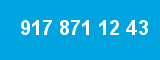917 871 12 43 917 871 12 43